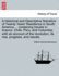 A Historical and Descriptive Narrative of Twenty Years' Residence in South America ... Containing Travels in Arauco, Chile, Peru, and Columbia; With an Account of the Revolution, Its Rise, Progress, and Results.