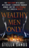 Wealthy Men Only: the True Story of a Lonely Millionaire, a Gorgeous Younger Woman, and the Love Triangle That Ended in Murder