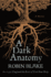 A Dark Anatomy: a Mystery