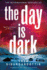 The Day is Dark