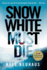 Snow White Must Die (Large Print Edition)