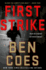 First Strike: a Thriller (a Dewey Andreas Novel, 6)