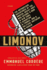 Limonov: the Outrageous Adventures of the Radical Soviet Poet Who Became a Bum in New York, a Sensation in France, and a Political Antihero in Russia