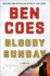 Bloody Sunday: a Thriller (a Dewey Andreas Novel, 8)