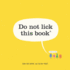 Do Not Lick This Book Format: Hardcover
