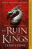 The Ruin of Kings (a Chorus of Dragons, 1)