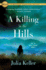 A Killing in the Hills: the First Bell Elkins Novel