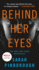Behind Her Eyes: a Suspenseful Psychological Thriller