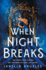 When Night Breaks (Kingdom of Cards, 2)