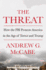 The Threat: How the Fbi Protects America in the Age of Terror and Trump