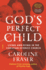 God's Perfect Child (Twentieth Anniversary Edition)