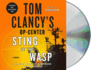 Tom Clancy's Op-Center: Sting of the Wasp: a Novel (Tom Clancy's Op-Center, 18)