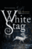 White Stag: a Novel