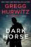 Dark Horse: an Orphan X Novel (Orphan X, 7)