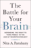 Battle for Your Brain, the