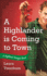 A Highlander is Coming to Town: a Highland, Georgia Novel (Highland, Georgia, 3)