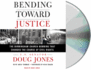 Bending Toward Justice: the Birmingham Church Bombing That Changed the Course of Civil Rights