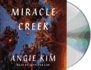Miracle Creek: a Novel