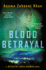 Blood Betrayal: a Detective Inaya Rahman Novel (Blackwater Falls Series, 2)