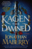 Kagen the Damned: a Novel (Kagen the Damned, 1)