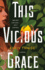 This Vicious Grace: a Novel (the Last Finestra, 1)