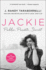 Jackie: Public, Private, Secret