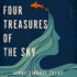 Four Treasures of the Sky: a Novel