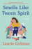 Smells Like Tween Spirit (Class Mom, 4)