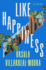 Like Happiness: a Novel
