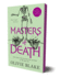 Masters of Death: a Novel