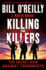 Killing the Killers (Bill O'Reilly's Killing Series)