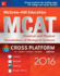 McGraw-Hill Education Mcat Chemical and Physical Foundations of Biological Systems 2016 Cross-Platform Edition