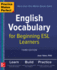 Practice Makes Perfect: English Vocabulary for Beginning Esl Learners, Third Edition