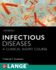 Infectious Diseases: a Clinical Short Course, 4th Edition