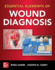 Essential Elements of Wound Diagnosis-1e