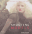 Shooting Models: Tips, Techniques, & Testimony From Both Sides of the Camera