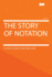 Story of Notation