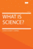 What is Science?