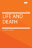 Life and Death: -1911
