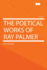 The Poetical Works of Ray Palmer