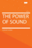 The Power of Sound