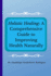 Holistic Healing: A Comprehensive Guide to Improving Health Naturally