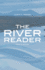 The River Reader