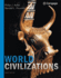 World Civilizations Volume I: to 1700