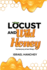 Locust and Wild Honey