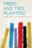 Trees and Tree Planting