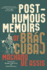 Posthumous Memoirs of Brs Cubas: a Novel