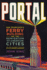 Portal-San Francisco's Ferry Building and the Reinvention of American Cities