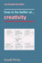 how to be better at... creativity