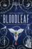 Bloodleaf (Bloodleaf Trilogy #1)